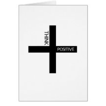 Think Positive Greeting Card