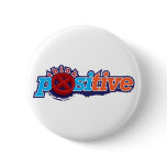 Think Positive Keychain & Button