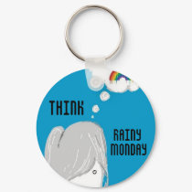 Think Rainy Monday Keychain