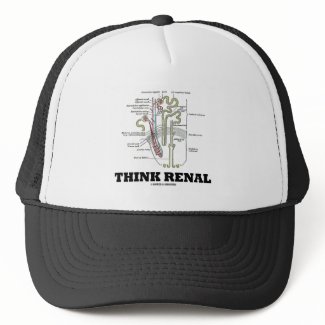 Think Renal (Kidney Nephron) hat