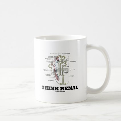 Think Renal (Kidney Nephron) Mugs