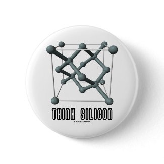 Think Silicon (Silicon Crystal Structure) button
