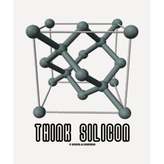 Think Silicon (Silicon Crystal Structure) shirt