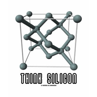 Think Silicon (Silicon Crystal Structure) shirt