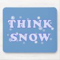 Think Snow Mousepad
