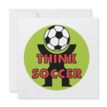 Think Soccer T shirts and Gifts Custom Invitations