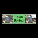 Think Spring Maple Syrup Buckets Bumper Sticker bumper stickers
