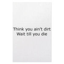 Think you ain't dirt - Black stationery by purestar Think you ain't dirt - Black stationery