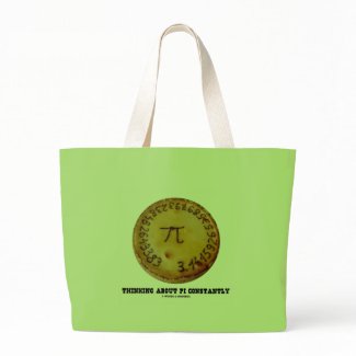 Thinking About Pi Constantly (Pi Pie Math Humor) bag