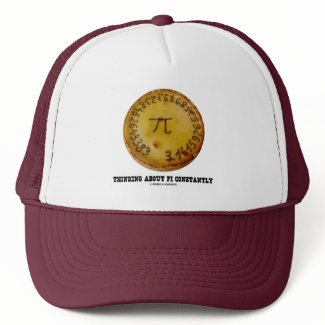 Thinking About Pi Constantly (Pi Pie Math Humor) hat