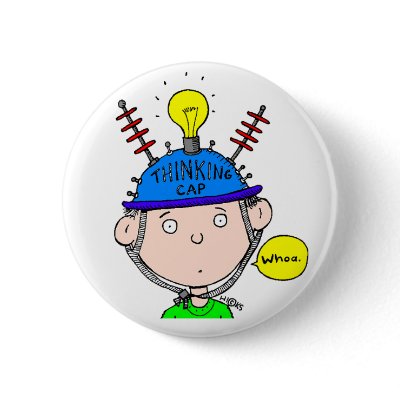THINKING CAP BUTTON by POLITICS2009