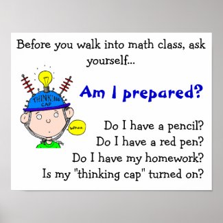 thinking-cap.gif, Before you walk into math cla... Posters