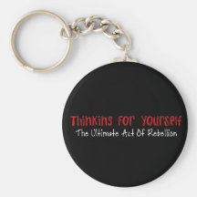 Thinking For Yourself Keychain