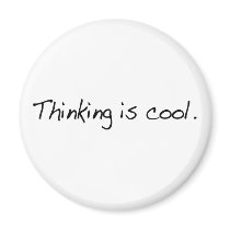 Thinking Is Cool Refrigerator Magnets
