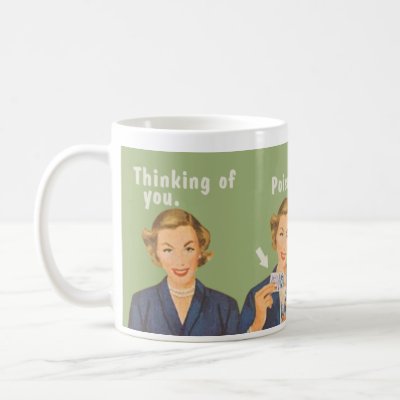 Thinking of you, drinking poison. coffee mugs