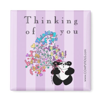 Thinking of you - Encouragement Fridge Magnet by Computious
