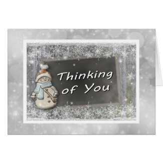 Thinking Of You Snowman Card