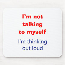 Thinking Out Loud Mousepads