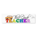 Third Grade Teacher bumper stickers by LushLaundry Third Grade Teacher bumper stickers