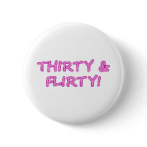 Thirtry & Flirty Pins