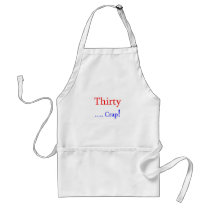 Thirty ... Crap! aprons