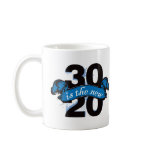 Thirty is the New Twenty - Blue Coffee Mugs