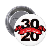 Thirty is the New Twenty - Red Pin
