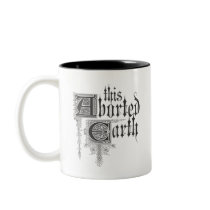 This Aborted Earth Logo Mug