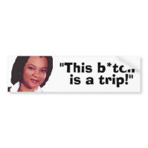 This B*tch is a Trip! bumper stickers by Robustoman This B*tch is a Trip! bumper stickers