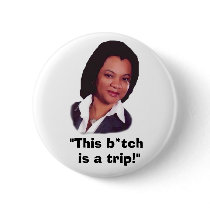 This B*tch is a Trip! buttons