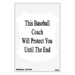 This Baseball Coach Will Protect You Until The End Room Graphics