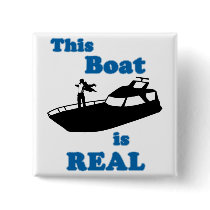 This Boat is Real Buttons