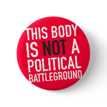 This Body is Mine Pins