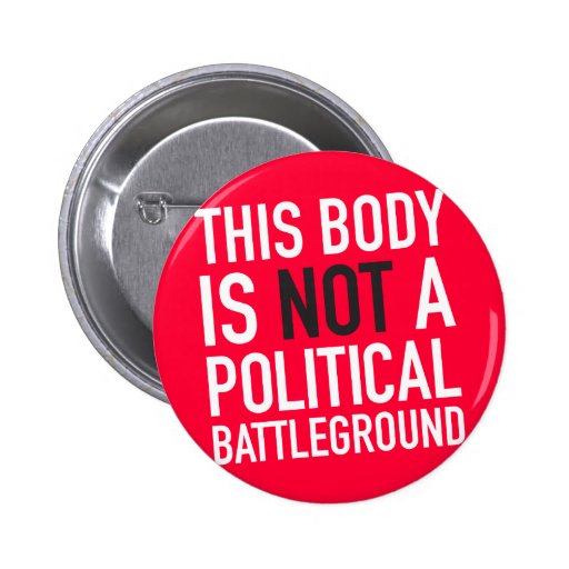 This Body is Mine Pins