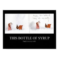 THIS BOTTLE OF SYRUP posters