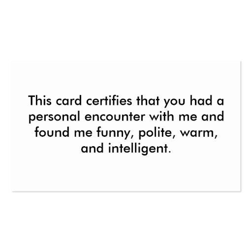 This card certifies that you had a personal enc... business cards (front side)
