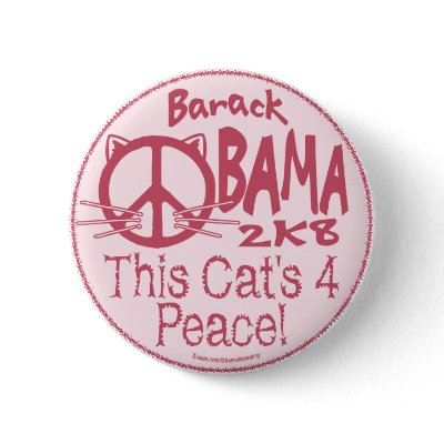 This Cat's 4 Obama Button  by ObamaHomeboy
