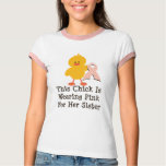 This Chick Is Wearing Pink For Sister Ringer Tee