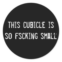 this cubicle is so fscking small stickers by funnycustomtshirts this cubicle is so fscking small stickers