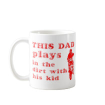 This Dad Plays In The Dirt Bike Motocross Mug