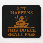This Deuce Shall Pass