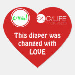This Diaper Was Changed With Love Sticker