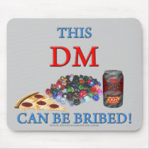 This DM Can Be Bribed mousepads