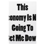 This Economy Is Not Going To Get Me Down Customized Stationery