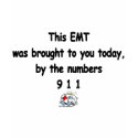 This EMT... t-shirts