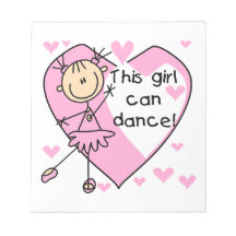 This Girl Can Dance T-shirts and Gifts Note Pads