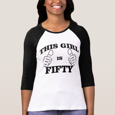This GIRL is FIFTY Birthday TEE