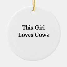 This Girl Loves Cows Christmas Ornaments