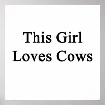 This Girl Loves Cows Print