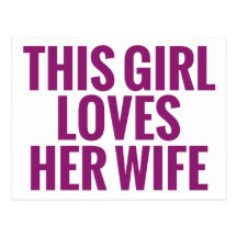 This Girl Loves Her Wife Post Cards